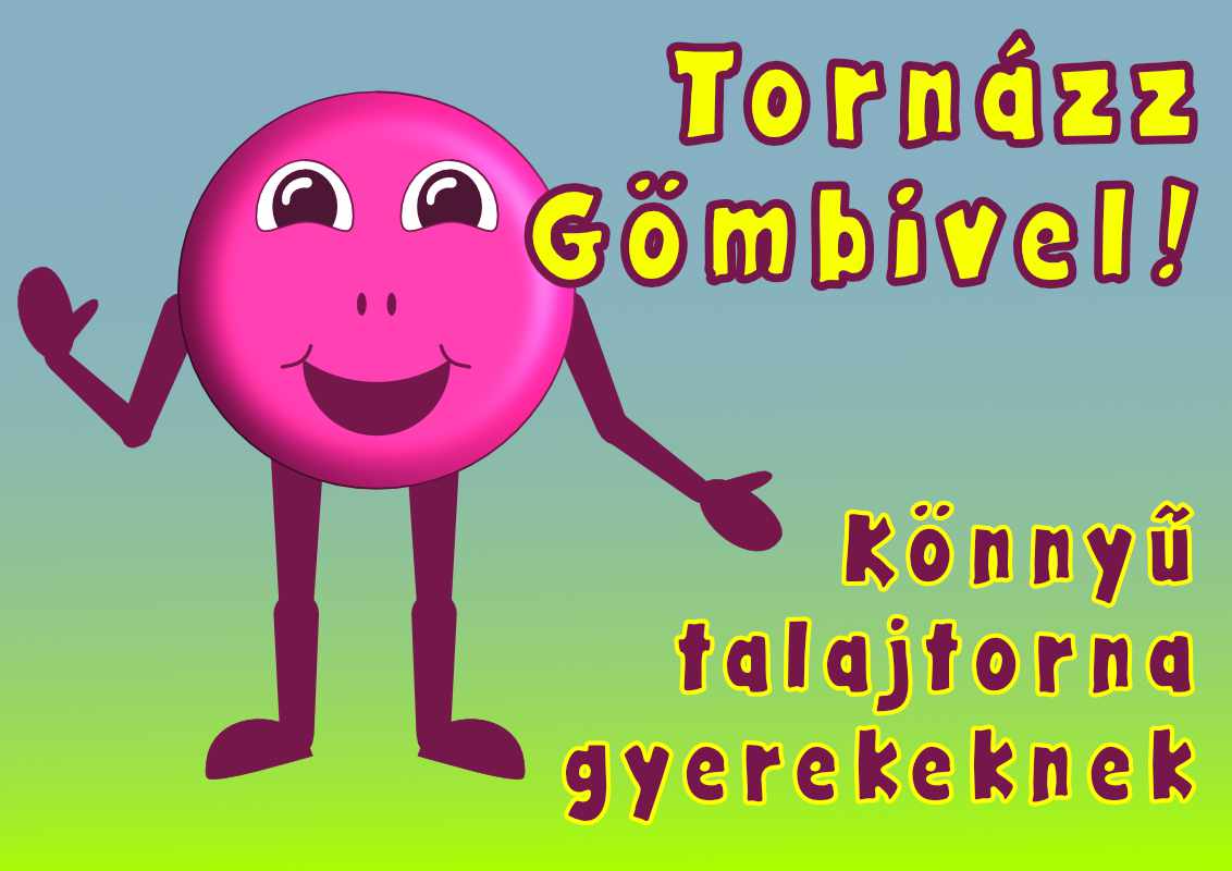 Read more about the article Tornázz Gömbivel! – könnyű talajtorna gyerekeknek